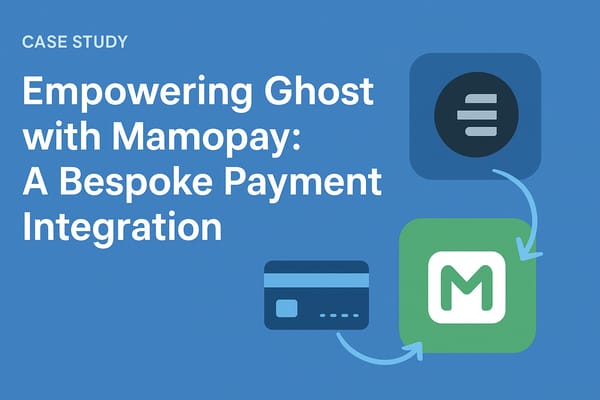 Case Study: Empowering Ghost with Mamopay: A Bespoke Payment Integration